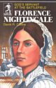 Florence Nightingale: Gods Servant at the Battlefield