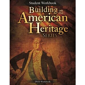Building on the American Heritage Series (Study Guide)