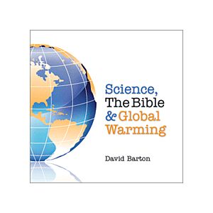 Science the Bible & Global Warming CD
