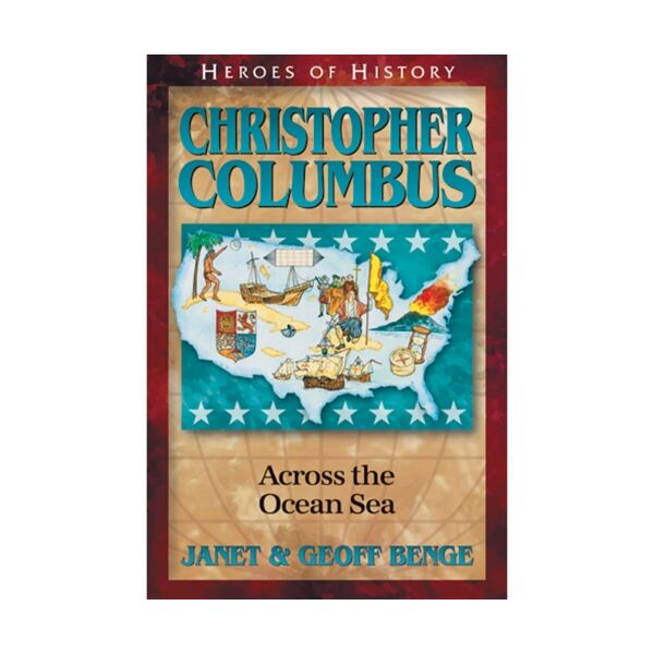 Christopher Columbus: Across the Ocean Sea