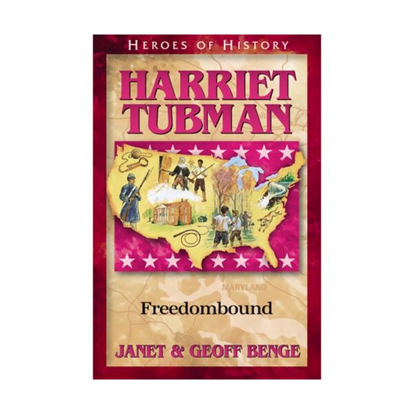 Harriet Tubman: Freedombound
