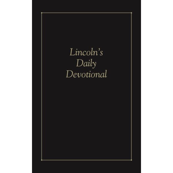 Lincoln’s Daily Devotional