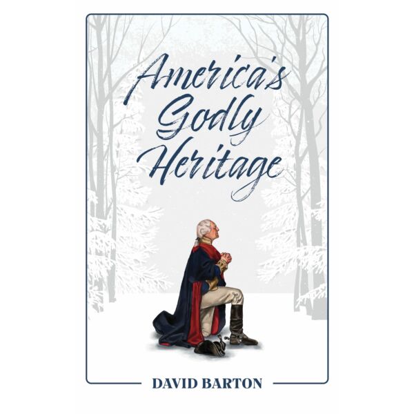 America’s Godly Heritage (Book)