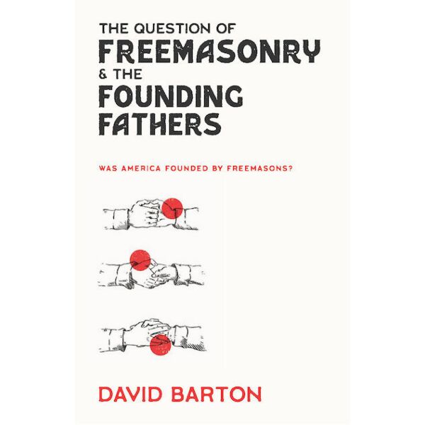 images The Question of Freemasonry and the Founding Fathers