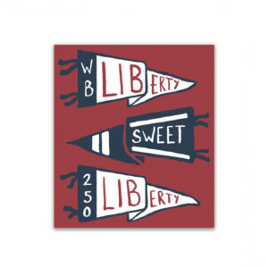 Liberty, Sweet Liberty Sticker
