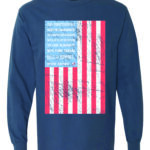 John Adams Independence Quote Long Sleeve T-Shirt