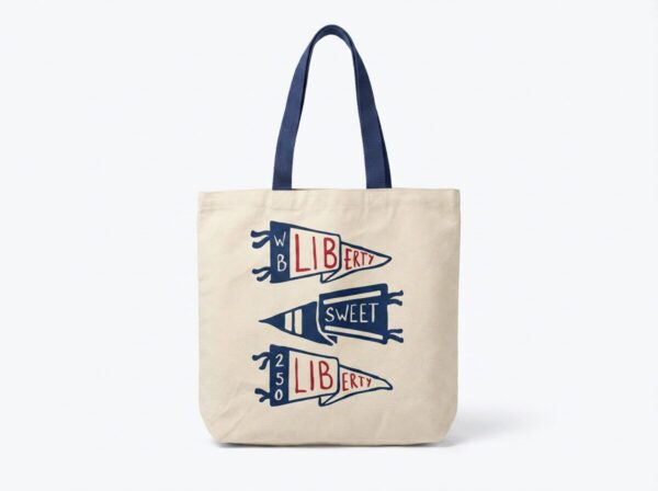 LibertySweetLiberty_Tote_Bag